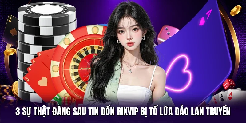 RIKVIP bị tố