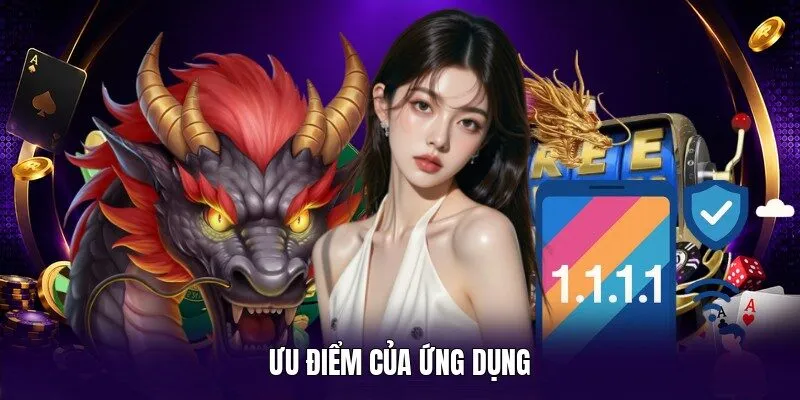 Ưu điểm của ứng dụng